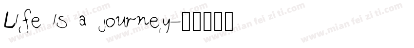 Life is a journey字体转换